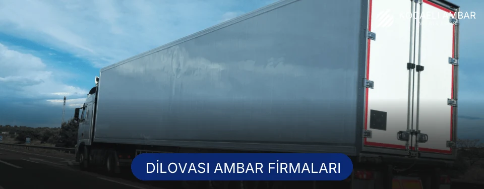 Dilovası Ambar Taşımacılık