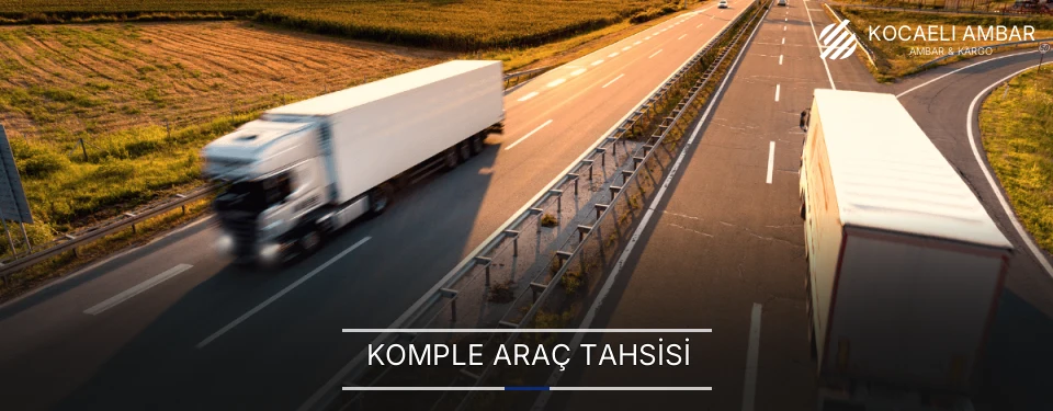 Kocaeli Komple Yük Ambar Firmaları